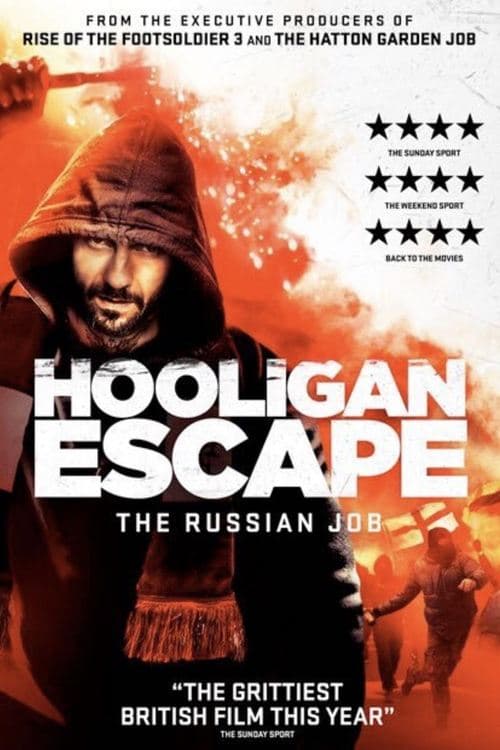 Hooligan Escape The Russian Jobのポスター
