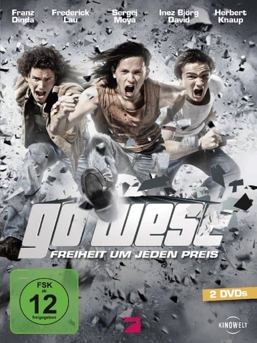 Go West - Freiheit um jeden Preisのポスター