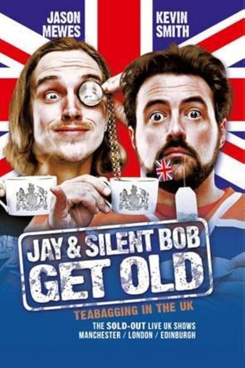Jay and Silent Bob Get Old - LIVE!!のポスター