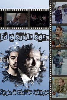 Ed è subito seraのポスター