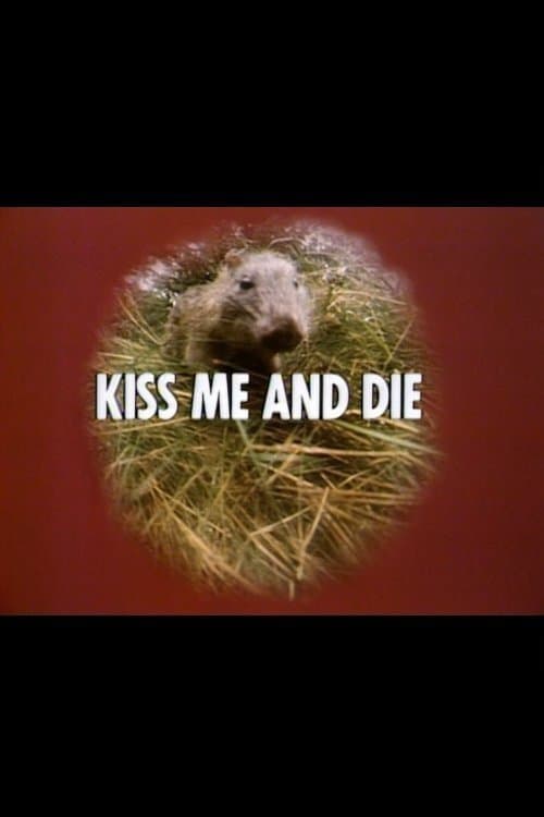 Kiss Me and Dieのポスター