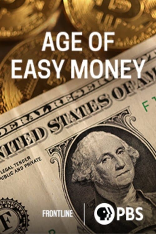 Age of Easy Moneyのポスター