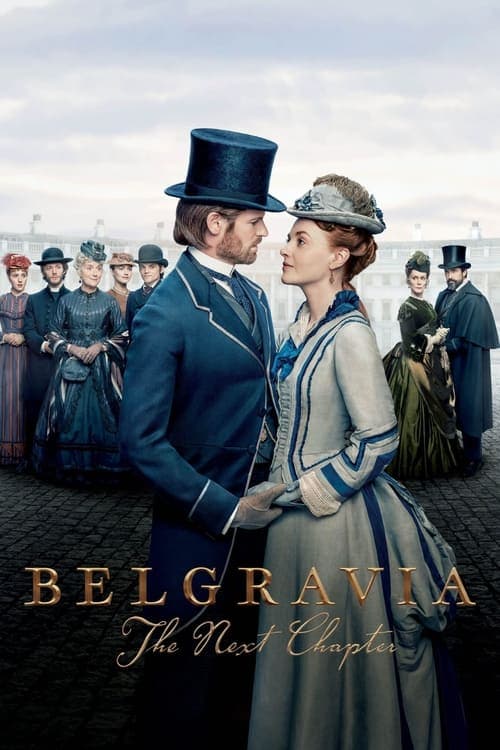 Belgravia: The Next Chapterのポスター