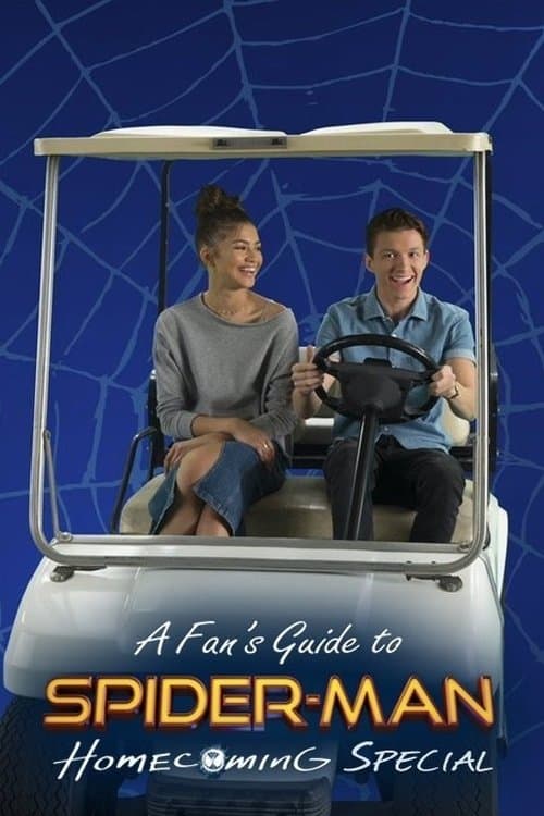 A Fan's Guide to Spider-Man Homecomingのポスター