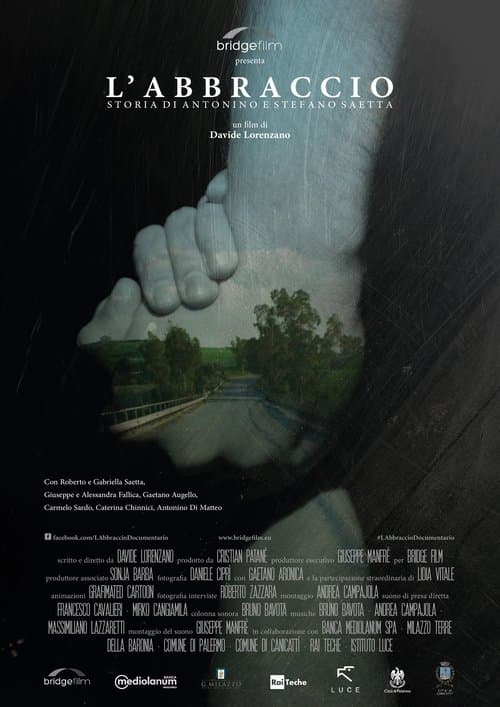 L'abbraccio - Storia di Antonino e Stefano Saettaのポスター