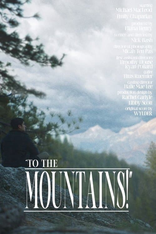 To the Mountainsのポスター