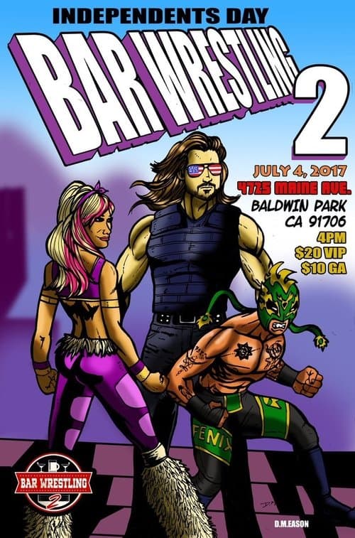 Bar Wrestling 2: Independents Dayのポスター