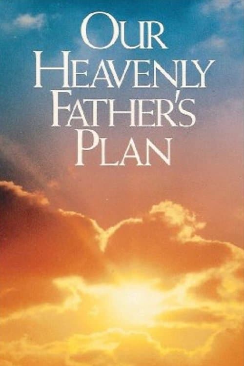 Our Heavenly Father's Planのポスター