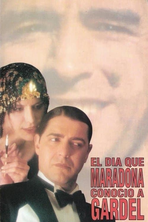 El día que Maradona conoció a Gardelのポスター