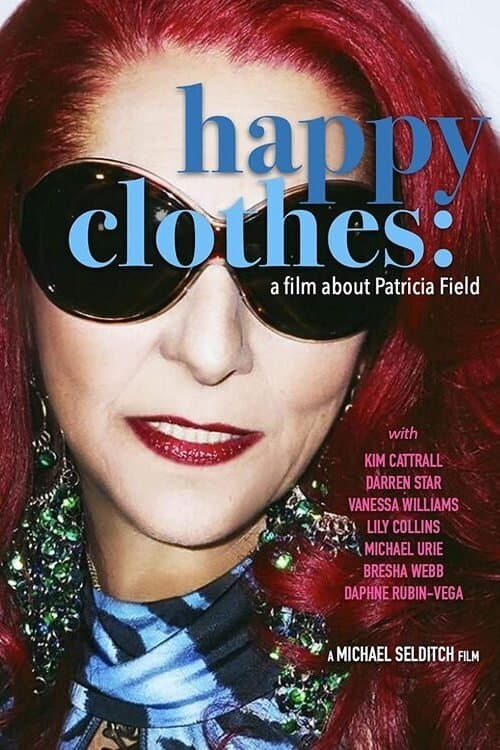 Happy Clothes: A Film About Patricia Fieldのポスター