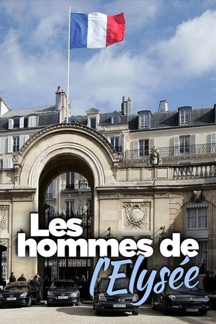 Les Hommes de l'Élyséeのポスター