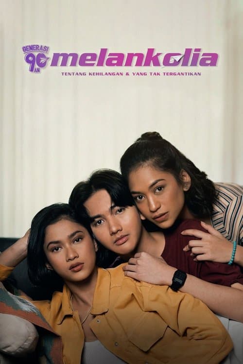Generasi 90an: Melankoliaのポスター