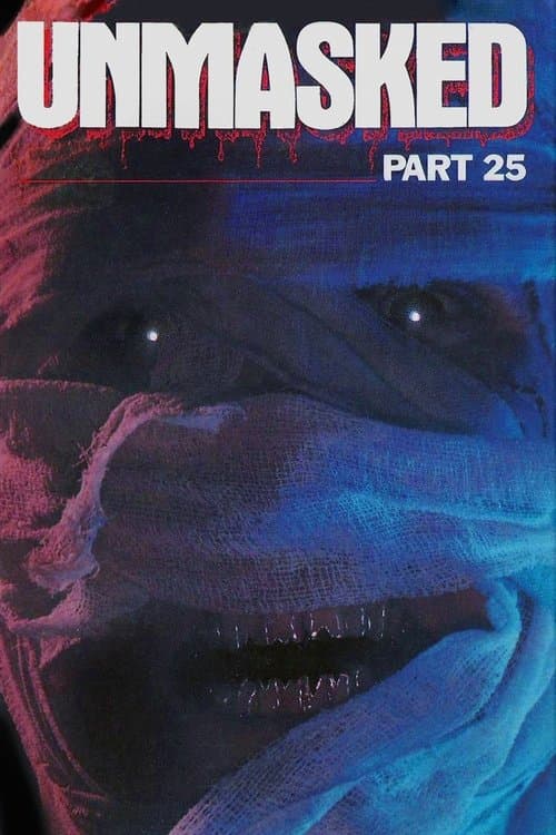 Unmasked Part 25のポスター
