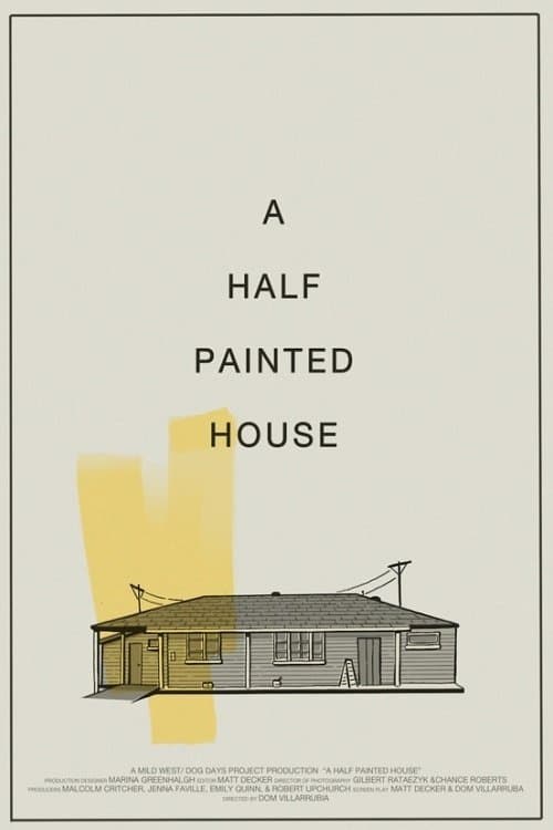 A Half Painted Houseのポスター