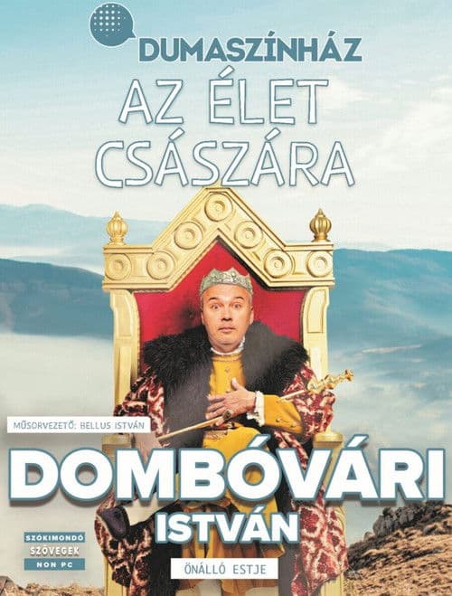 Az élet császára - Dombóvári István önálló estjeのポスター