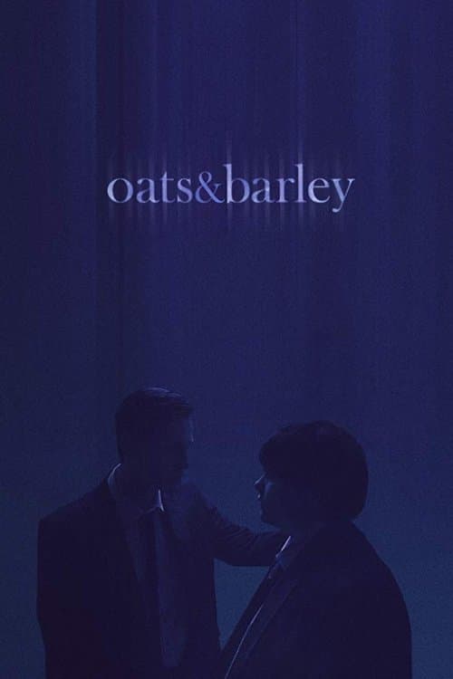 Oats & Barleyのポスター