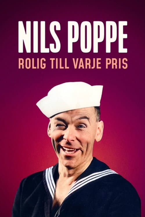 Nils Poppe: Rolig till varje prisのポスター