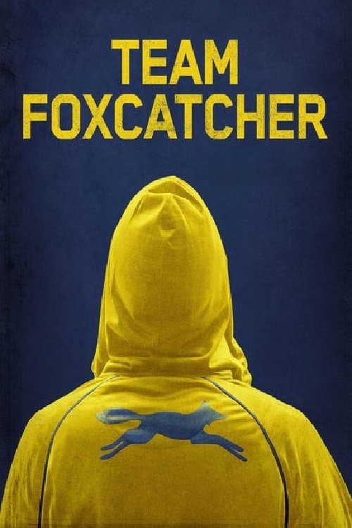 Team Foxcatcherのポスター