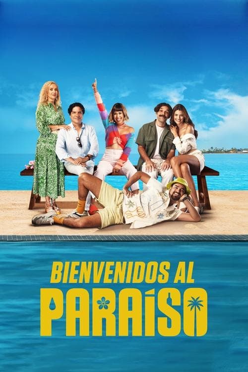 Bienvenidos al paraísoのポスター