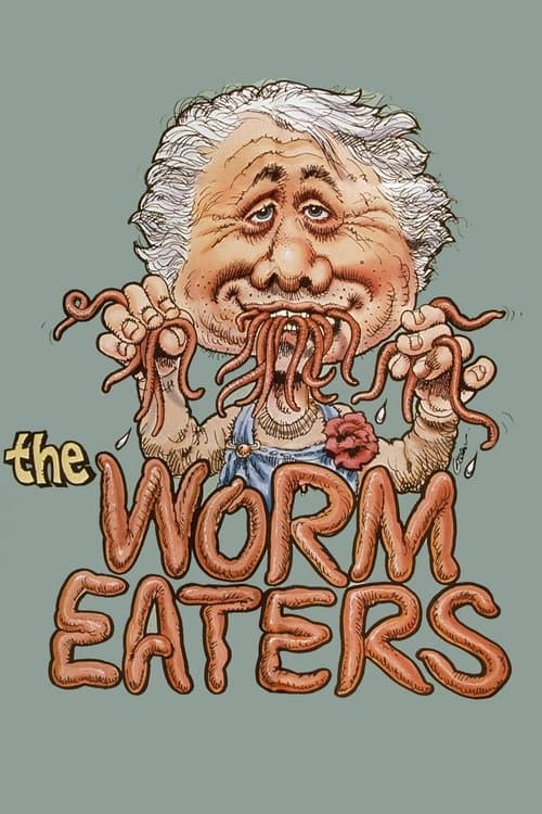 The Worm Eatersのポスター