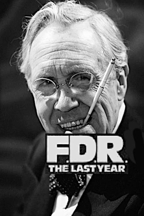 F.D.R.: The Last Yearのポスター