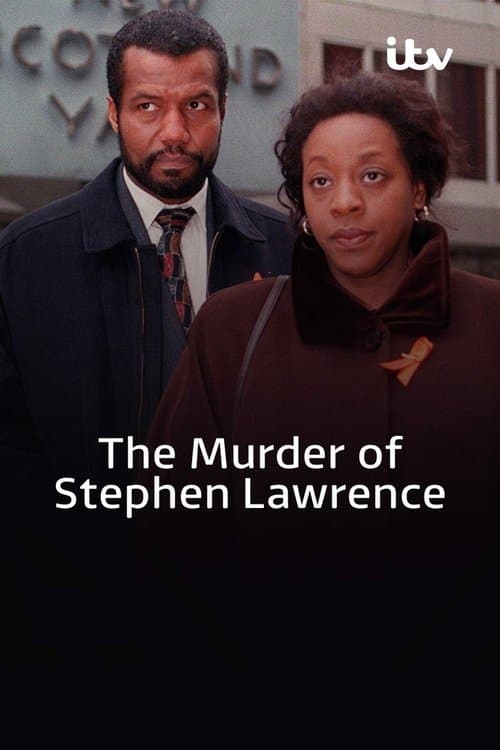The Murder of Stephen Lawrenceのポスター