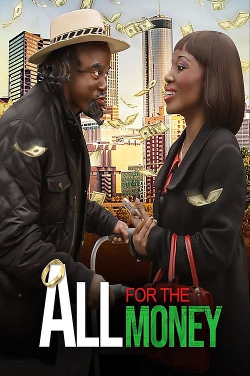 All For The Moneyのポスター