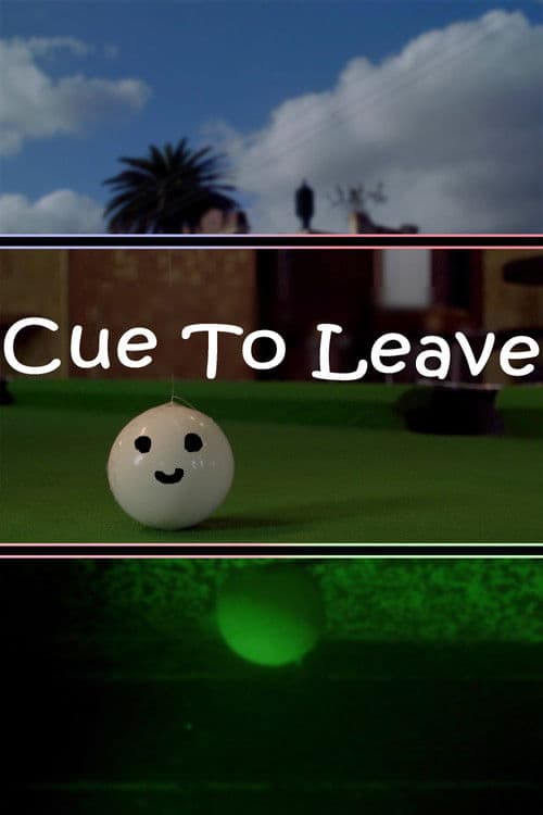 Cue To Leaveのポスター