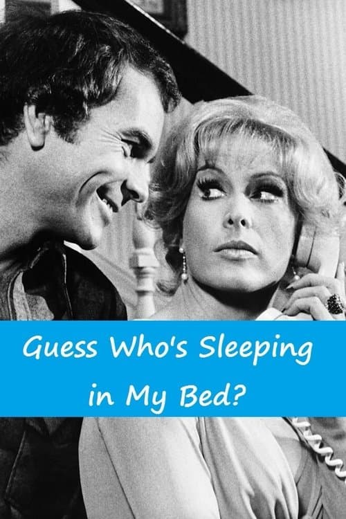 Guess Who's Sleeping in My Bed?のポスター