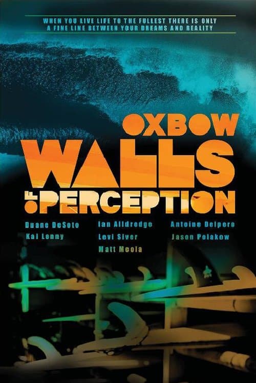 Oxbow Walls Of Perceptionのポスター