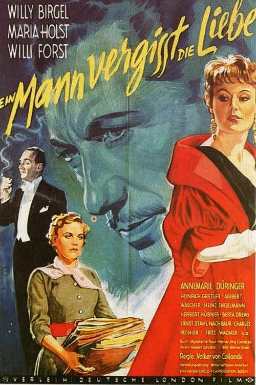 Ein Mann vergißt die Liebeのポスター