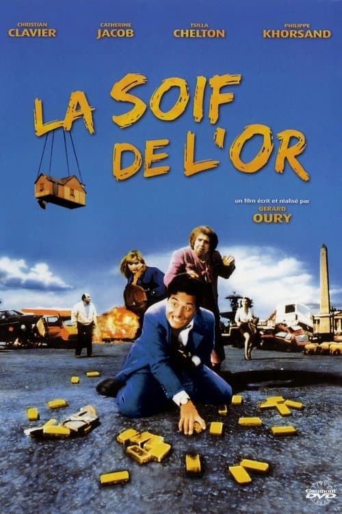 La Soif de l'orのポスター
