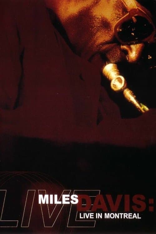 Miles Davis: Live in Montrealのポスター
