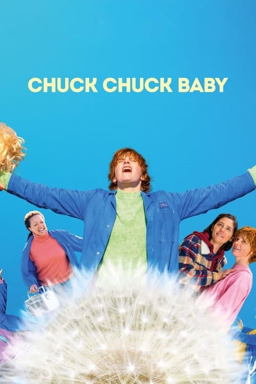 Chuck Chuck Babyのポスター