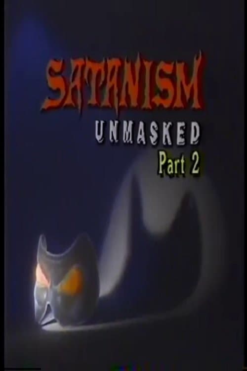 Satanism Unmasked Part 2のポスター
