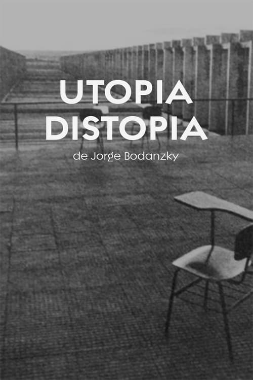 Utopia, Distopiaのポスター