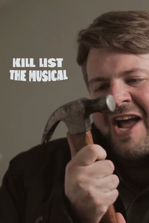 Kill List: The Musicalのポスター