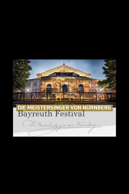 Die Meistersinger von Nürnberg - Bayreuth Festival 2025のポスター