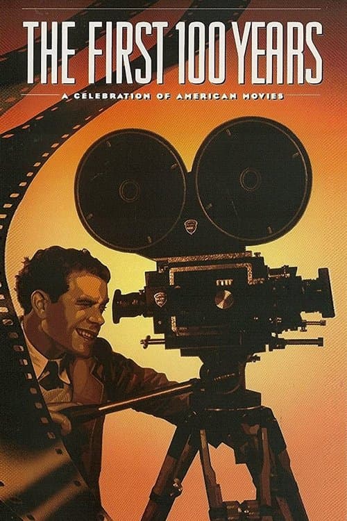 The First 100 Years: A Celebration of American Moviesのポスター