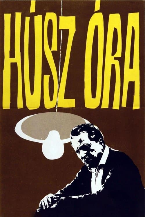 Húsz óraのポスター