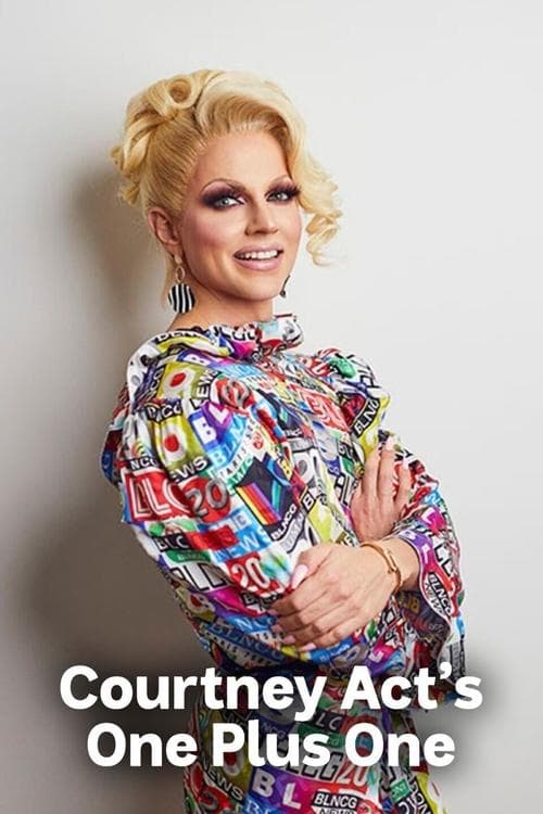 Courtney Act's One Plus Oneのポスター