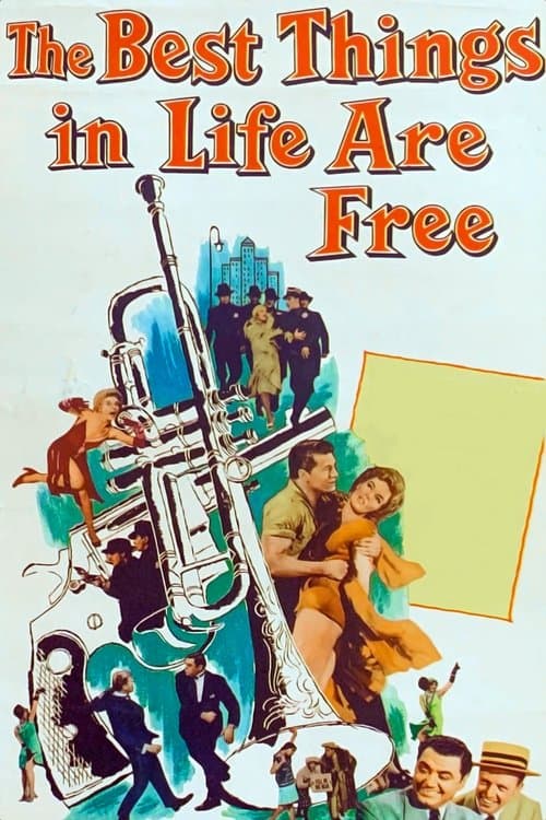 The Best Things in Life Are Freeのポスター