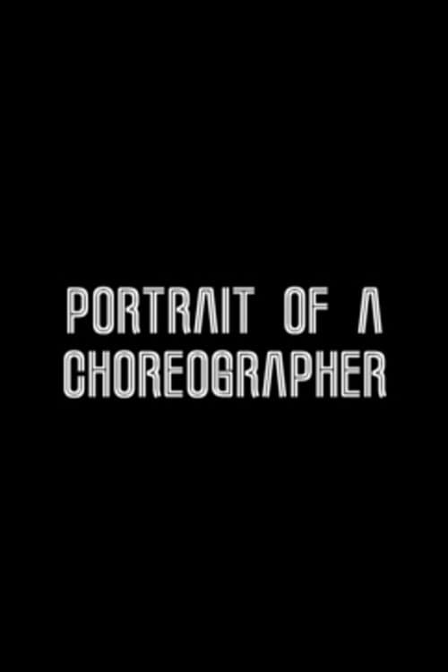 Portrait of a Choreographerのポスター