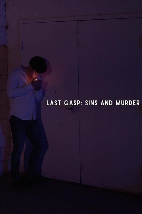 Last Gasp: Sins and Murderのポスター