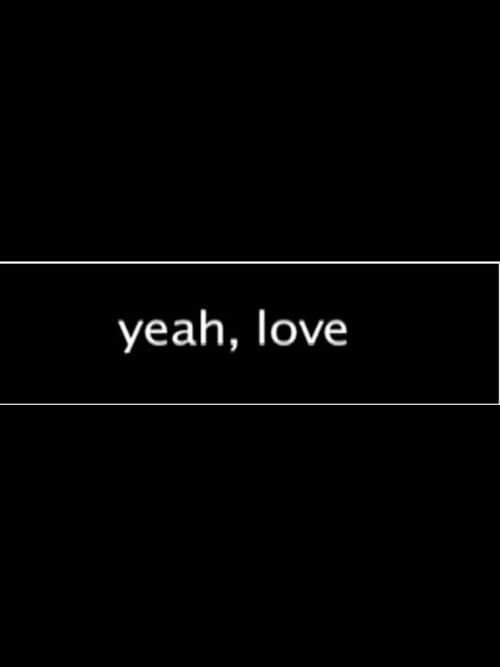 Yeah, Loveのポスター