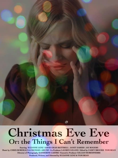 Christmas Eve Eve Or: the Things I Can't Rememberのポスター