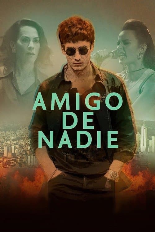 Amigo de nadieのポスター