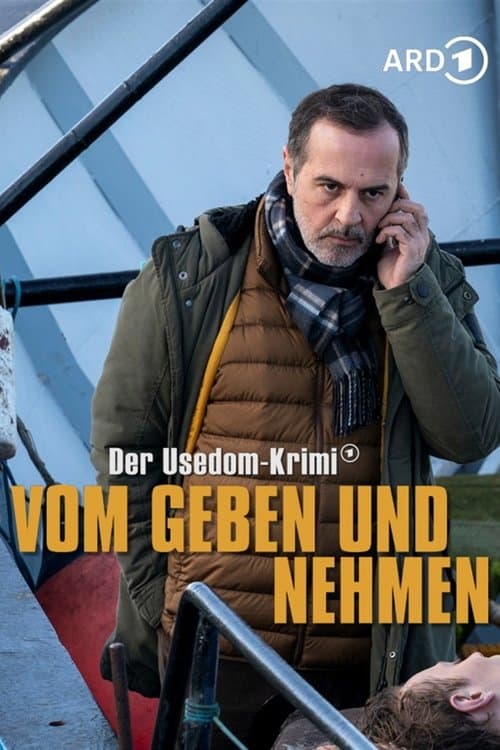 Vom Geben und Nehmen - Der Usedom-Krimiのポスター