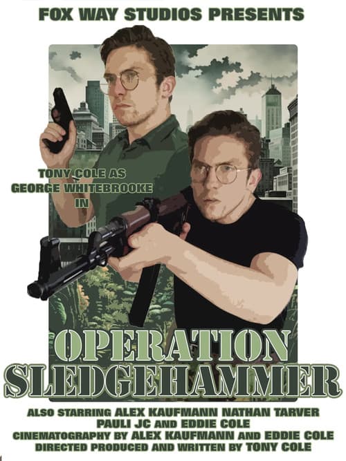 George Whitebrooke: Operation Sledgehammerのポスター