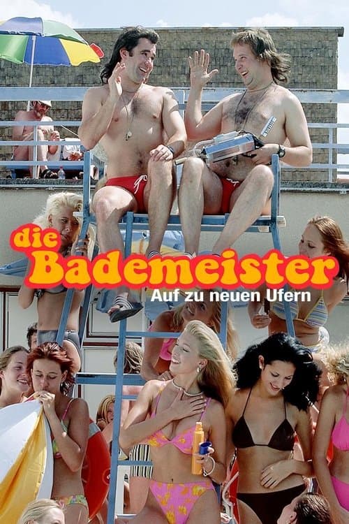 Die Bademeister - Auf zu neuen Ufernのポスター